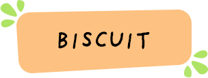 Biscuit